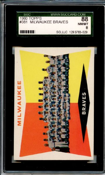1960 Topps 381 Milwaukee Braves Team SGC NM/MT 88 / 8