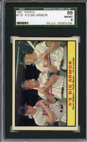 1961 Topps 119 A's Big Armour SGC NM/MT 88 / 8
