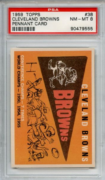 1959 Topps 38 Cleveland Browns Pennant Card PSA NM-MT 8