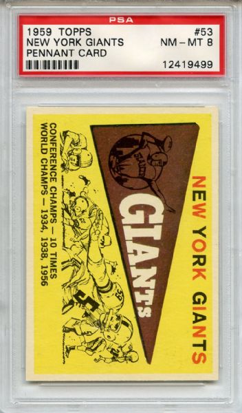 1959 Topps 53 New York Giants Pennant Card PSA NM-MT 8