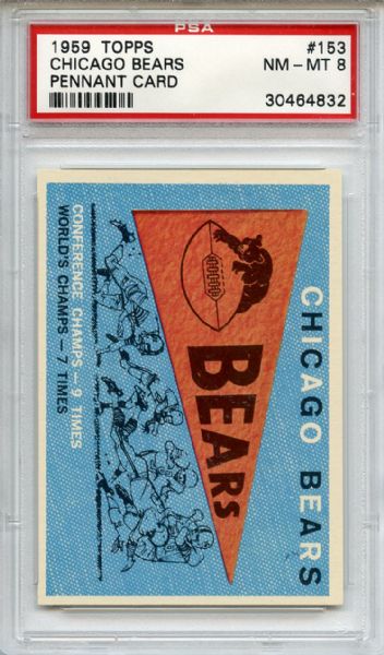 1959 Topps 153 Chicago Bears Pennant Card PSA NM-MT 8