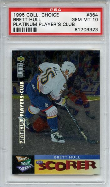 1995 Collectors Choice Platinum Players Club 364 Brett Hull PSA GEM MT 10