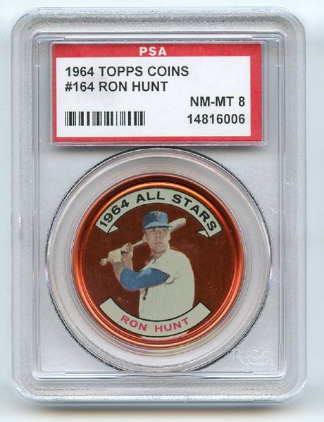 1964 Topps Coins 164 Ron Hunt PSA NM-MT 8