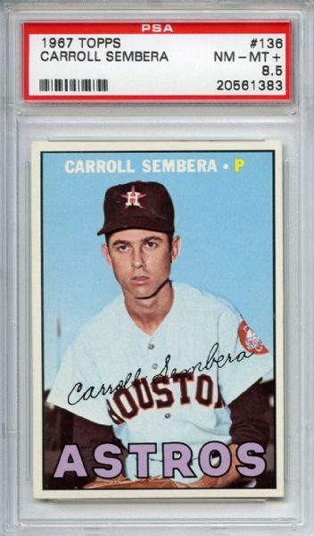 1967 Topps 136 Carroll Sembera PSA NM-MT+ 8.5