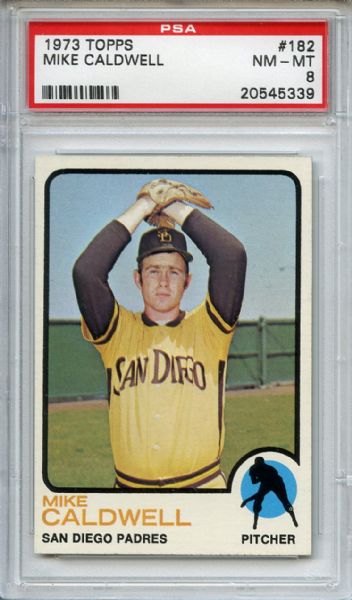 1973 Topps 182 Mike Caldwell PSA NM-MT 8