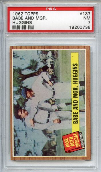 1962 Topps 137 Babe Ruth and Manager Huggins PSA NM 7