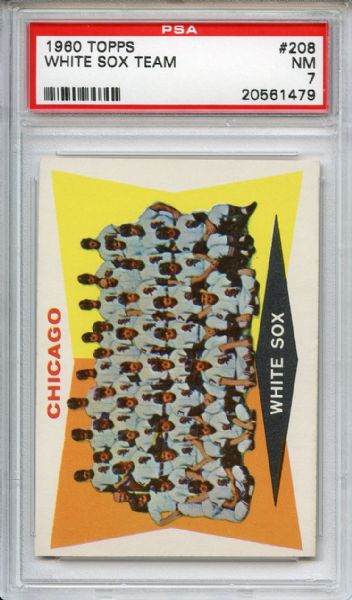 1960 Topps 208 Chicago White Sox Team PSA NM 7