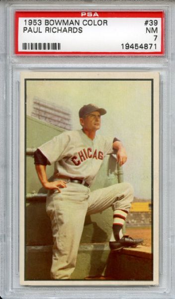 1953 Bowman Color 39 Paul Richards PSA NM 7