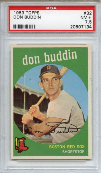 1959 Topps 32 Don Buddin PSA NM+ 7.5