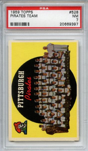 1959 Topps 528 Pittsburgh Pirates Team PSA NM 7