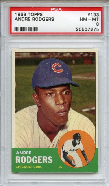 1963 Topps 193 Andre Rodgers PSA NM-MT 8