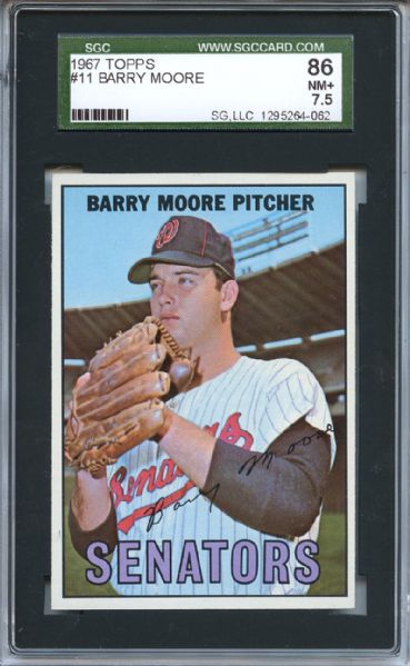 1967 Topps 11 Barry Moore SGC NM+ 86 / 7.5