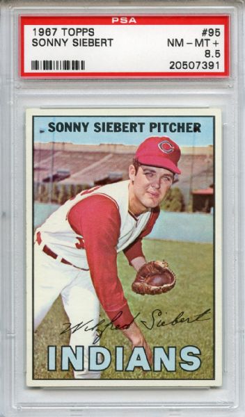 1967 Topps 95 Sonny Siebert PSA NM-MT+ 8.5