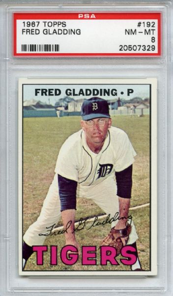 1967 Topps 192 Fred Gladding PSA NM-MT 8