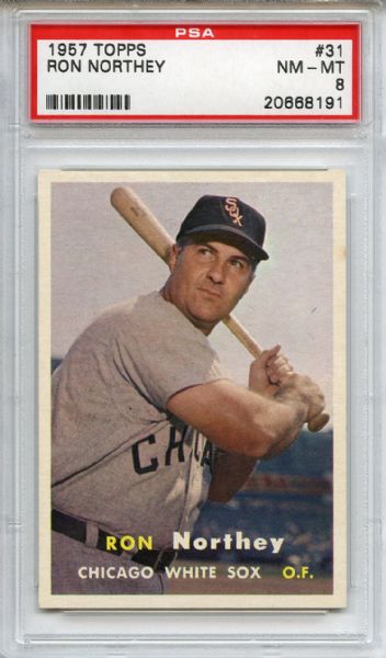 1957 Topps 31 Ron Northey PSA NM-MT 8