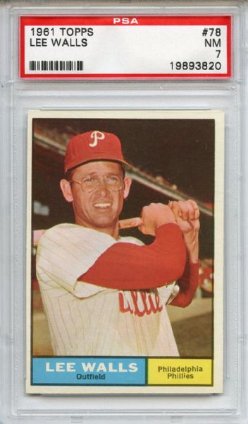 1961 Topps 78 Lee Walls PSA NM 7