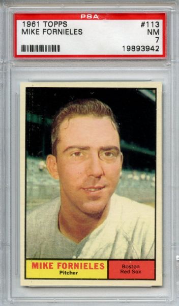 1961 Topps 113 Mike Fornieles PSA NM 7