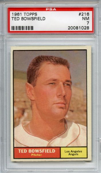 1961 Topps 216 Ted Bowsfield PSA NM 7