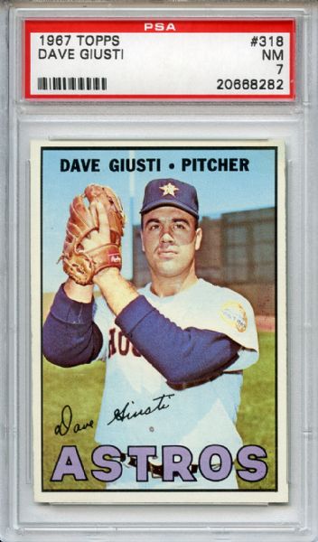 1967 Topps 318 Dave Giusti PSA NM 7
