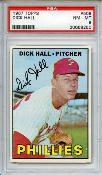 1967 Topps 508 Dick Hall PSA NM-MT 8