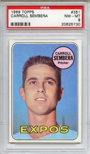 1969 Topps 351 Carroll Sembera PSA NM-MT 8