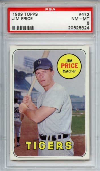 1969 Topps 472 Jim Price PSA NM-MT 8