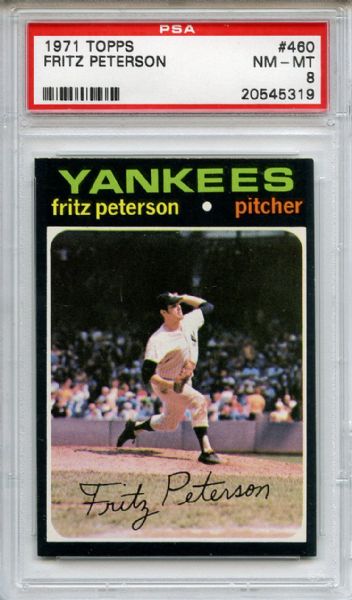 1971 Topps 460 Fritz Peterson PSA NM-MT 8