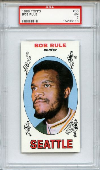 1969 Topps 30 Bob Rule PSA NM 7