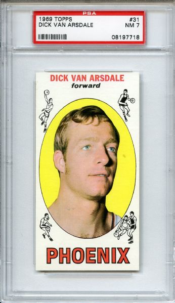 1969 Topps 31 Dick Van Arsdale PSA NM 7
