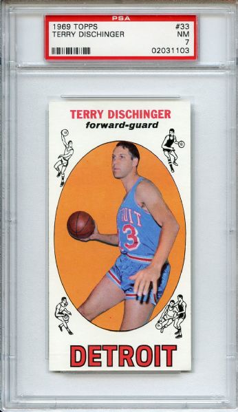 1969 Topps 33 Terry Dischinger PSA NM 7