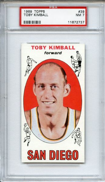 1969 Topps 39 Toby Kimball PSA NM 7