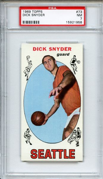 1969 Topps 73 Dick Snyder PSA NM 7