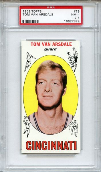 1969 Topps 79 Tom Van Arsdale PSA NM+ 7.5