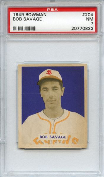 1949 Bowman 204 Bob Savage PSA NM 7