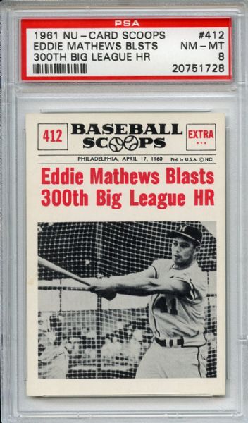 1961 Nu-Card Scoops 412 Eddie Mathews PSA NM-MT 8