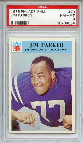 1966 Philadelphia 23 Jim Parker PSA NM-MT 8