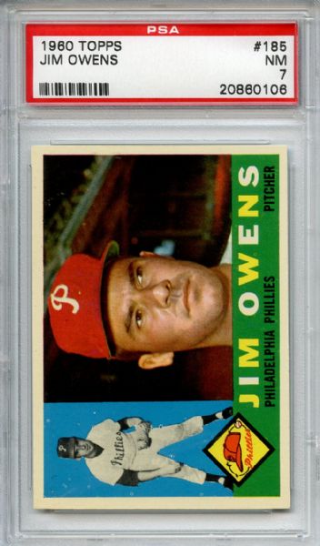 1960 Topps 185 Jim Owens PSA NM 7
