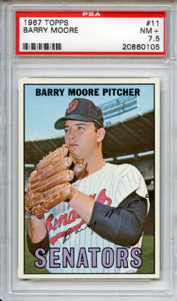 1967 Topps 11 Barry Moore PSA NM+ 7.5