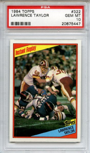 1984 Topps 322 Lawrence Taylor Instant Replay PSA GEM MT 10