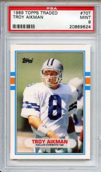 1989 Topps Traded 70T Troy Aikman Rookie PSA MINT 9