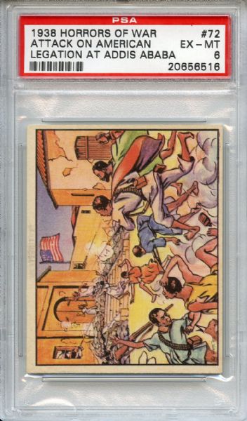 1938 Horrors of War 72 Attack on American Legation At Addis Ababa PSA EX-MT 6