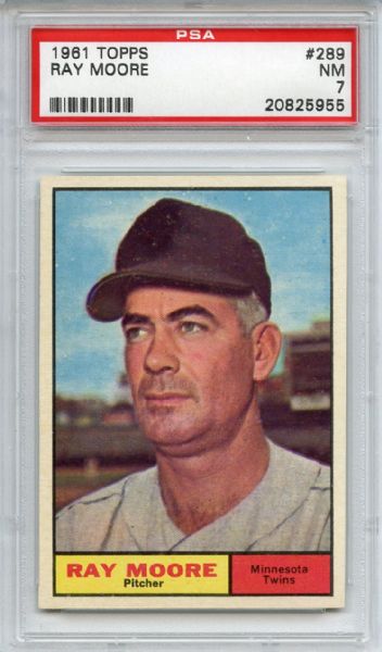 1961 Topps 289 Ray Moore PSA NM 7