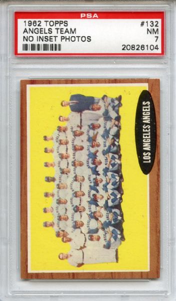 1962 Topps 132 Angels Team No Inset Photos PSA NM 7