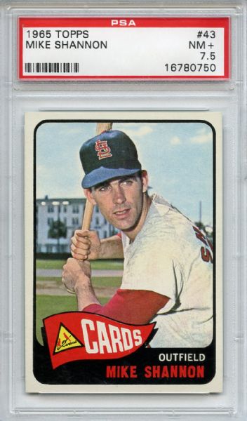 1965 Topps 43 Mike Shannon PSA NM+ 7.5