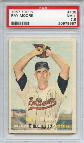 1957 Topps 106 Ray Moore PSA NM+ 7.5