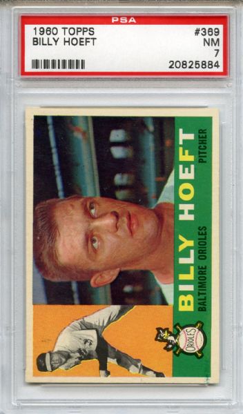1960 Topps 369 Billy Hoeft PSA NM 7
