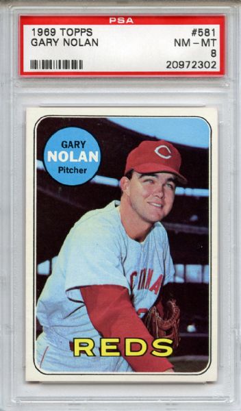 1969 Topps 581 Gary Nolan PSA NM-MT 8