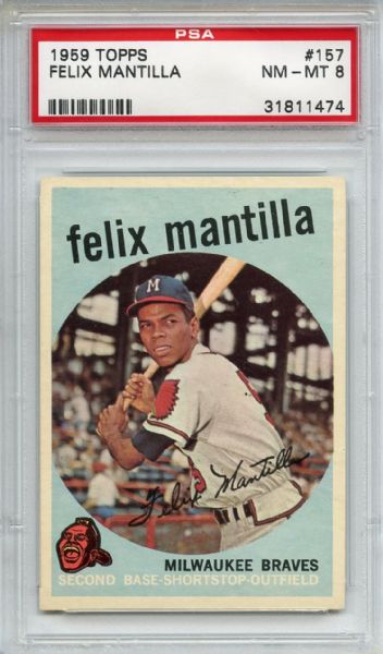 1959 Topps 157 Felix Mantilla PSA NM-MT 8