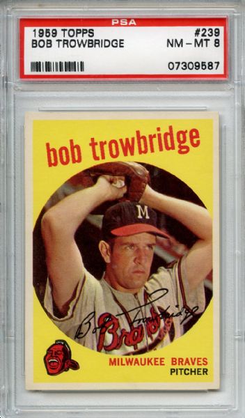 1959 Topps 239 Bob Trowbridge PSA NM-MT 8