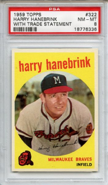 1959 Topps 322 Harry Hanebrink w/Trade PSA NM-MT 8